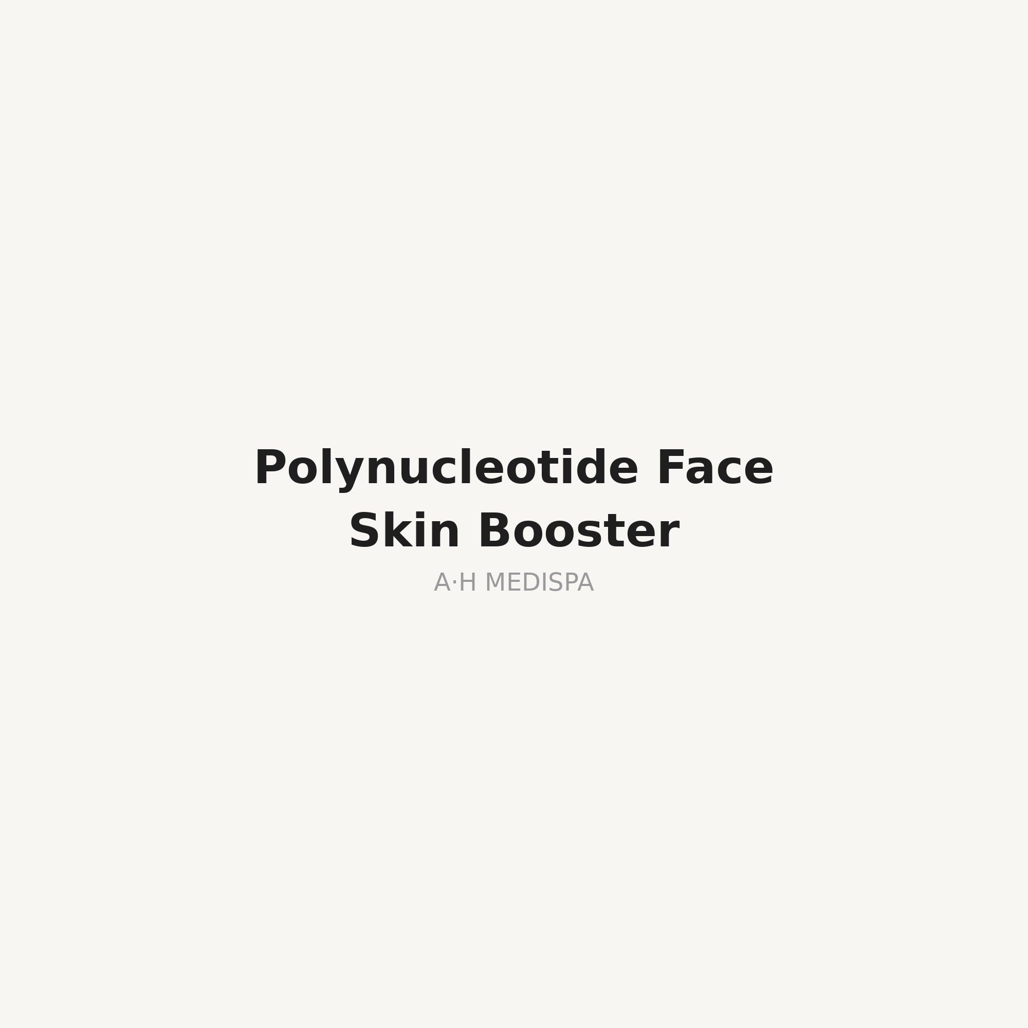 Polynucleotide Face Skin Booster